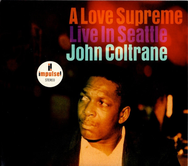 A Love Supreme: Live In Seattle cover