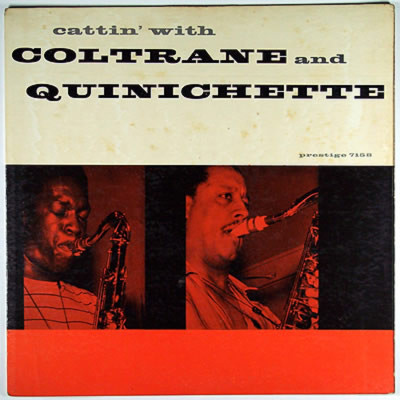 Cattin' With Coltrane and Quinchette cover