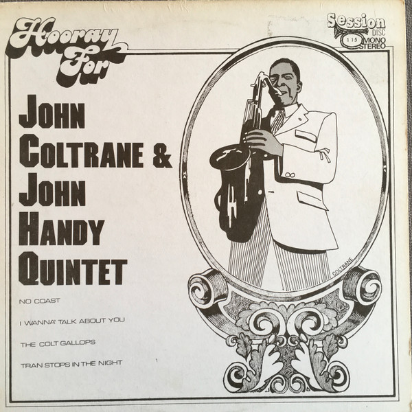 Hooray For John Coltrane & John Handy Quintet cover