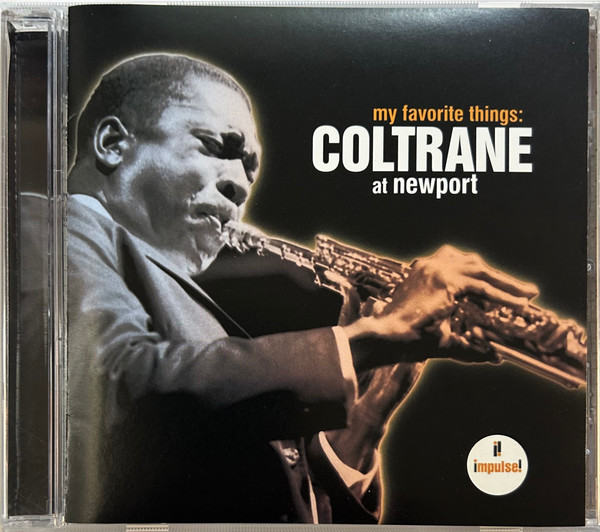 My Favorite Things: Coltrane At Newport cover